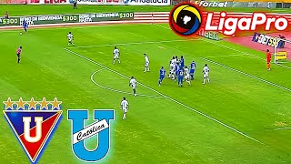 Liga de Quito vs Universidad Católica 2025 Liga Pro Ecuador 2025 EN VIVO