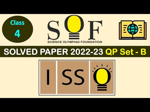Class 4 – ISSO 2022-23 | Get the Answer Key NOW!| Question Paper Set ‘B’ with Answers | SOF Olympiad
