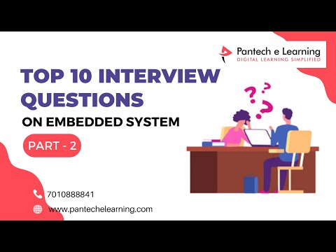 Top 10 often asked Interview questions on Embedded Systems Part-2|  Pantech E Learning | Ameerpet |