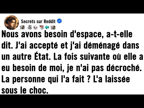 On a besoin d'espace, a-t-elle dit. J'ai accepté – et j'ai changé de région. La fois suivante, elle