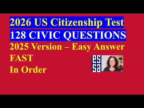 2026 US Citizenship Test (2025 Version) – 128 Civics Questions & Answers - Fast, In Order (6/18)