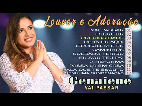 Genaiene | Melhores e mais tocadas musicas gospel, só as tops cheias de Deus - Vai Passar