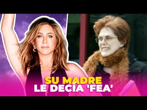 Jennifer Aniston creció con rechazos y malos tratos de su mamá