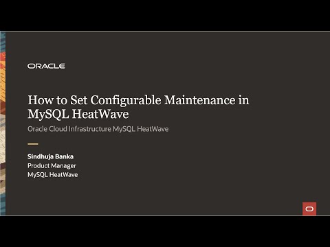 How to Set Configurable Maintenance in MySQL HeatWave
