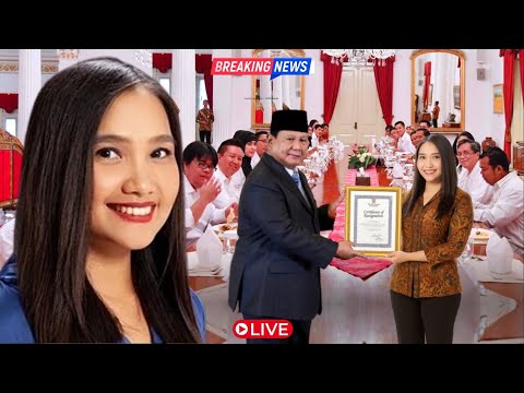 LIVE-SALSA ERWINA DIPANGGIL PRESIDEN PRABOWO KE ISTANA, SIAPKAN JABATAN MENTERI DI KABINET HARI INI