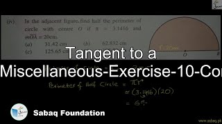Tangent to a Circle-Miscellaneous-Exercise-10-Complete