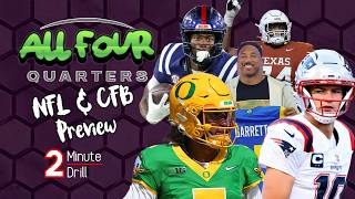 All Four Quarters: NFL IS BACK! Week 1 CFB Reactions + NFL Week 1/CFB Week 2 Preview