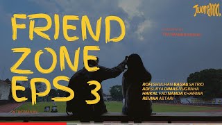 SHORT MOVIE - FRIENDZONE EPISODE 3