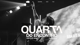 CULTO AO VIVO | QUARTA DO ENCONTRO | CCVIDEIRA