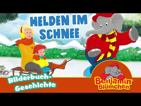 Benjamin Blümchen - Helden im Schnee | Meine erste BILDERBUCH GESCHICHTE
