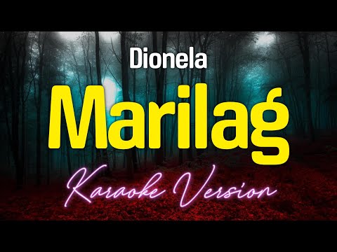 MARILAG - Dionela (KARAOKE Version)