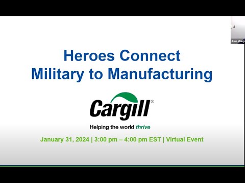 Heroes Connect Military to Manufacturing featuring Cargill