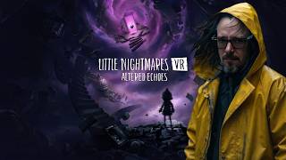 Little Nightmares VR video test N-Gamz