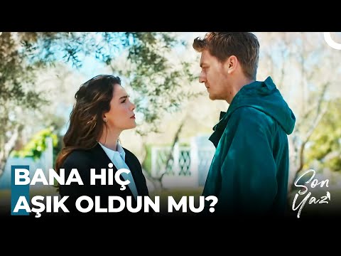 Aşk Yüreği Olanda Güzel - Son Yaz