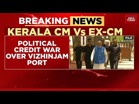 PM Modi To Inaugurate Vizhinjam Seaport In Kerala Amidst Political Credit War | India Today