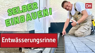 Schritt-für-Schritt-Anleitung: Entwässerungsrinne richtig einbauen!