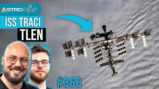 Nie mogą opanować wycieku powietrza na ISS - AstroKawa #360