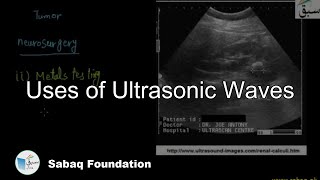 Uses of Ultrasonic Waves