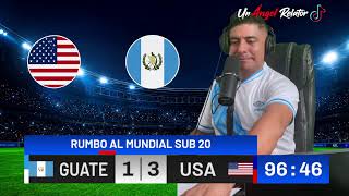 GUATEMALA vs ESTADOS UNIDOS EN VIVO