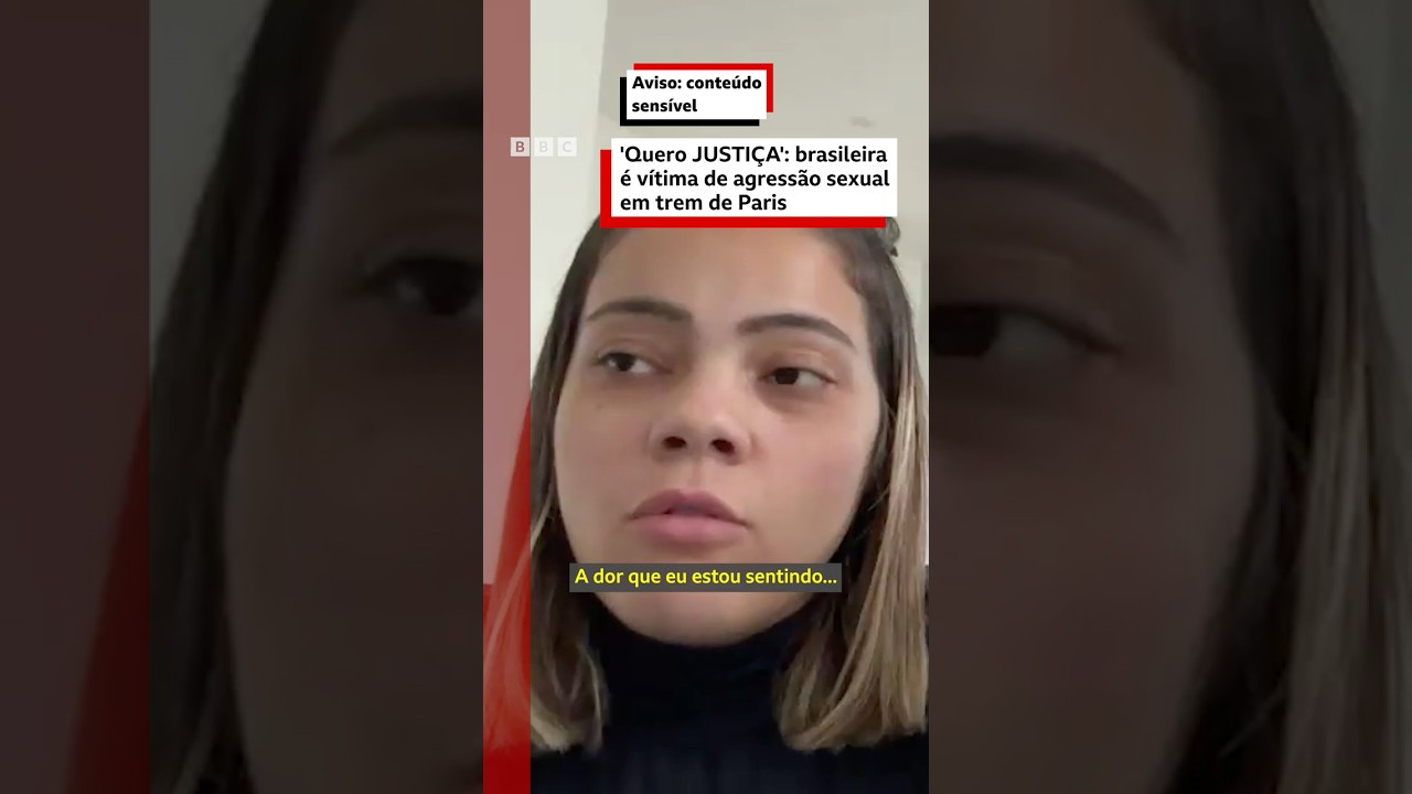 🚨 O relato de brasileira vítima de agressão sexual em trem de Paris