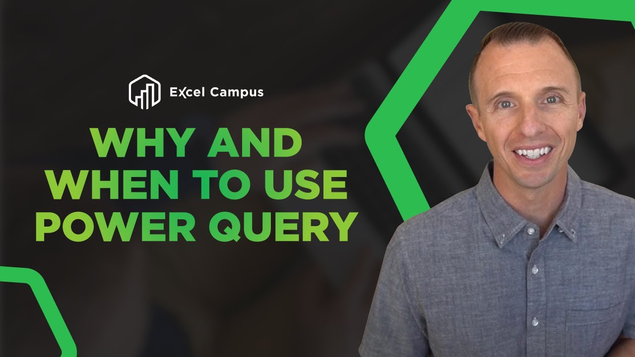 Why and When to Use Power Query for Excel