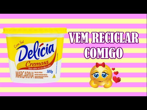 Decorando caixa de margarina #reciclagem #reciclandoedecorando