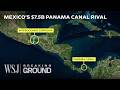 Mexico's Corridor Project and Panama Canal