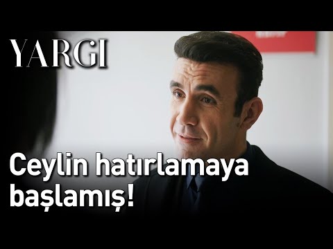 Yargı | Ceylin Hatırlamaya Başlamış!