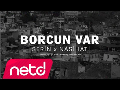 Serin Karataş feat. Nasihat - Borcun Var