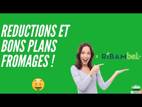 Ribambel : 💰🔥 Réductions et Bon Plans Fromages !🔥💰