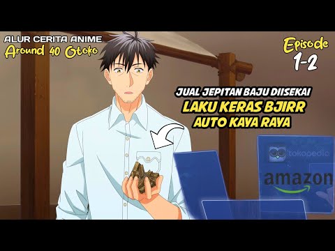 DIKIRIM KE ISEKAI CUMA DIKASIH SKILL BELANJA ONLINE JADI BEGINI‼️ - Rekap Anime