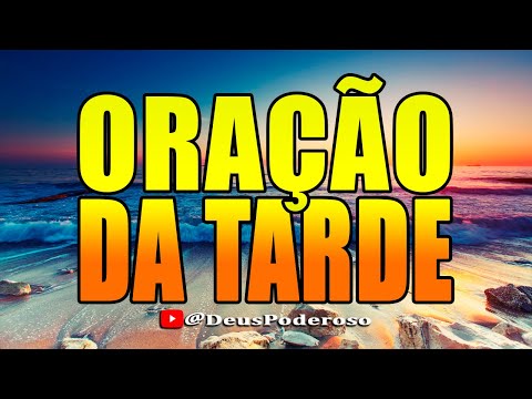 ORAÇÃO DA TARDE - 21 DE DEZEMBRO #divinasrevelações #oraçãodatarde @DeusPoderoso