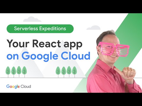 Run your React app on Google Cloud