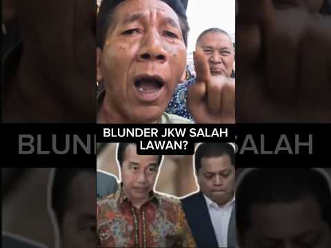 BLUNDER JKW SALAH PILIH LAWAN?