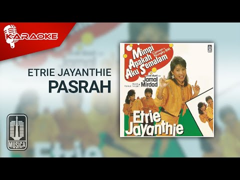 Etrie Jayanthie – Pasrah (Official Karaoke Video)