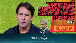 HISTÓRIA com IBRA, PROBLEMAS com MOURINHO, recado de FILIPE LUÍS e mais | MAXWELL no RESENHA ESPN