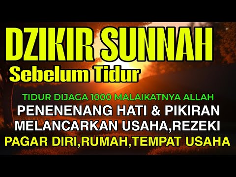 13# Dzikir Malam Sesuai Sunnah Rasulullah SAW, Abdulrahman Hidayatulloh, Penenang Hati & Pikiran