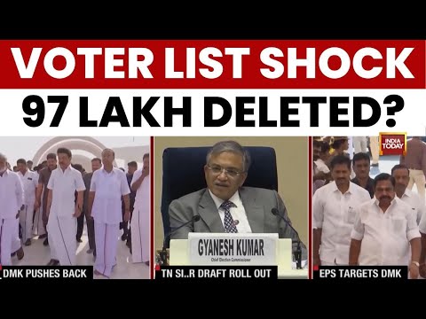 97 Lakh Names Deleted From Tamil Nadu Voter Roll, Political Row Erupts After Draft List