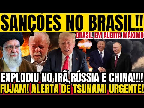 MEU DEUS! BRASIL ACABA DE RECEBER A PIOR NOTÍCIA! IRÃ, RÚSSIA E CHINA! TSUNAMI URGENTE AGORA!