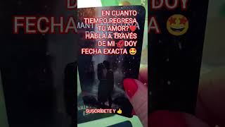 DOY FECHA REGRESO DE TU AMOR 💋 TE HABLA A TRAVÉS DE MI OYELO#future #tarot #parati #angel #rituals