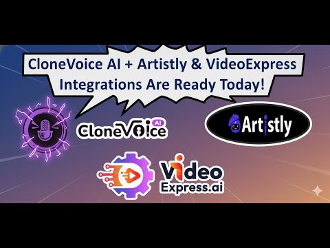 VideoExpress.ai + Artistly.ai + CloneVoice.ai Integration (Tutorial)