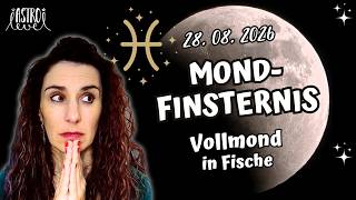 "WER KÄMPFT, VERLIERT" ✨Mondfinsternis & Vollmond in Fische 🌝28. August 2026