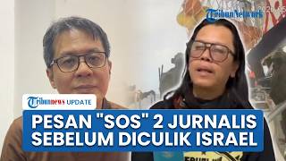 Detik-detik 2 Jurnalis Republika Diculik Israel, Sempat Kirim SOS hingga Ponsel Dibuang ke Laut