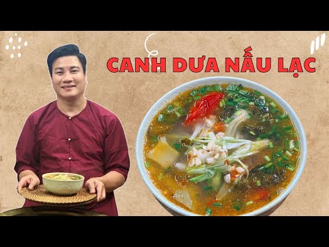 Cách nấu canh dưa với lạc bùi béo, đậm đà vị quê | Cùng Cháu Vào Bếp