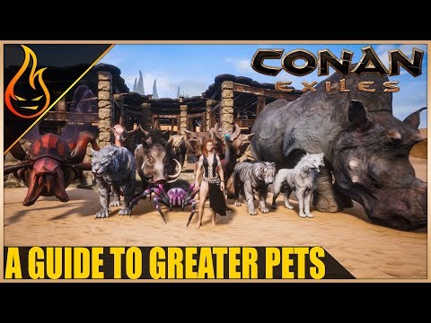 Conan Exiles How To Tame Pets - XpCourse