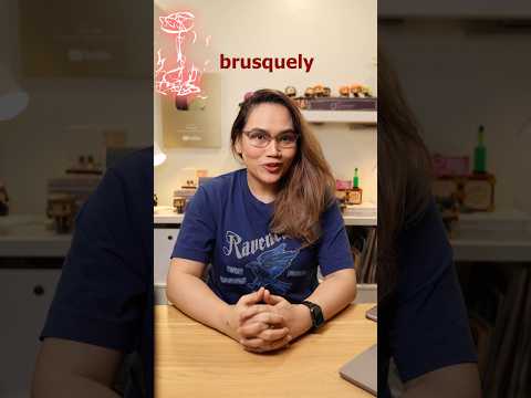 What does BRUSQUELY mean? 🤔 #learnwithlyqa #cse #csereview #wordoftheday #vocabulary