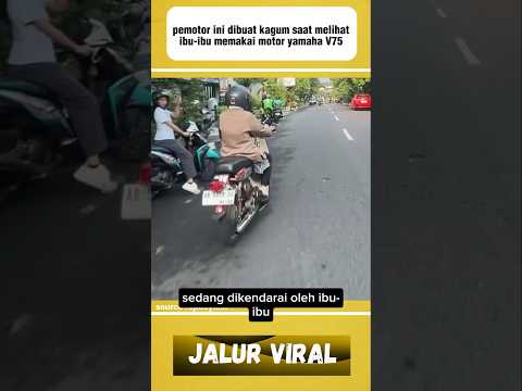 pemotor ini dibuat kagum saat melihat ibu-ibu pakai motor yamaha v75#shorts