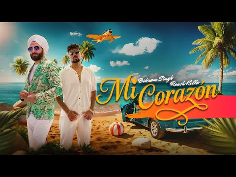 Mi Corazon (Official Video) Bikram feat. Roach Killa | New Punjabi Song 2025 | Latest Punjabi Songs