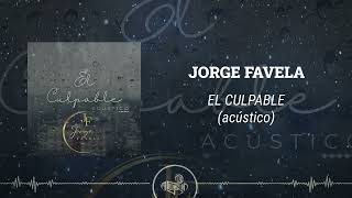 Jorge Favela - El Culpable (2025)
