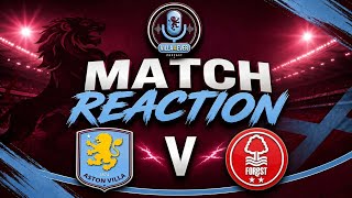 MATCH REACTION | ASTON VILLA 1-2 FOREST | GLASNER IS OUR KRYPTONITE 